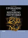 Upgrading and Repairing Networks